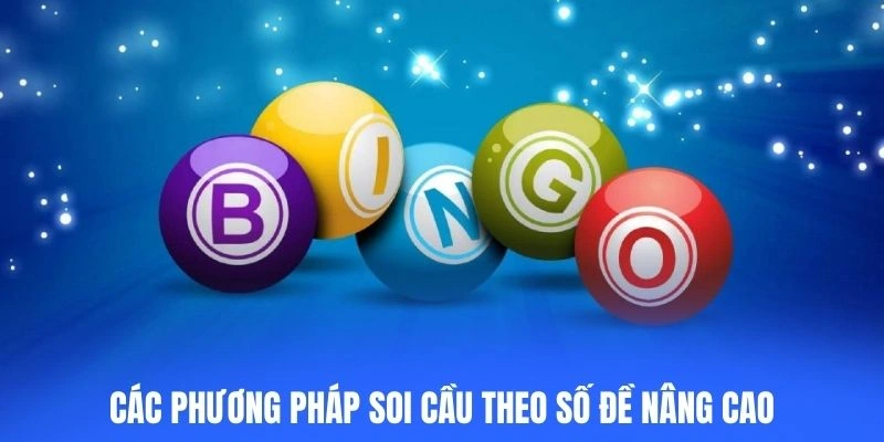 Các phương pháp soi cầu theo số đề nâng cao
