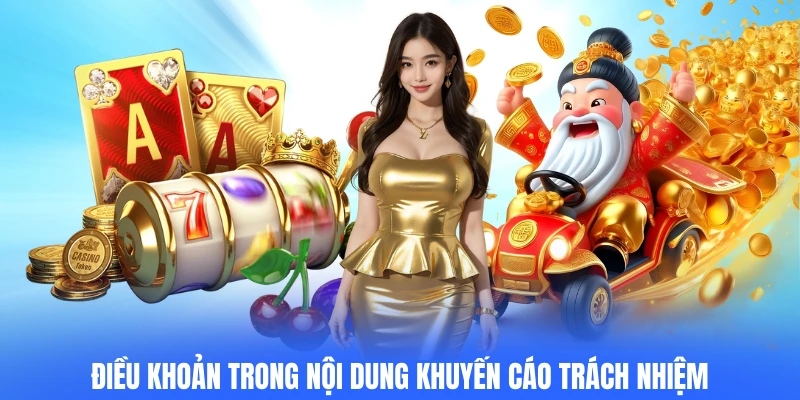 Điều khoản trong nội dung khuyến cáo trách nhiệm