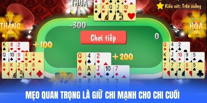 Mẹo quan trọng là giữ chi mạnh cho chi cuối hoặc chi giữa để tạo bất ngờ