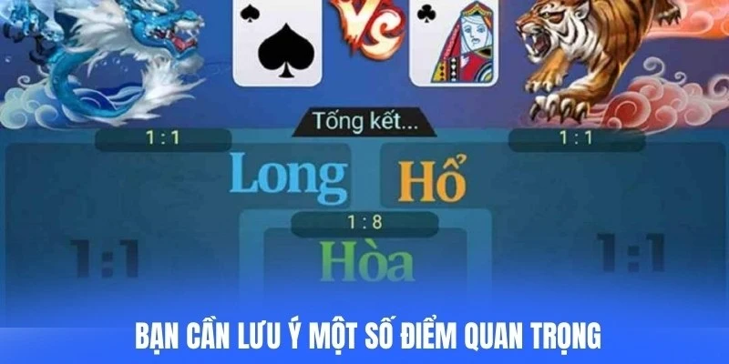 Sau khi nắm chiến thuật, bạn cần lưu ý một số điểm quan trọng