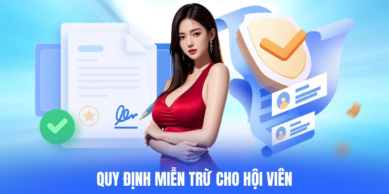 Quy định miễn trừ cho hội viên