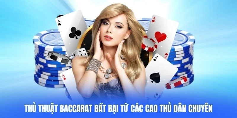 Thủ Thuật Baccarat