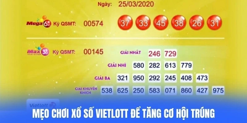 Mẹo chơi xổ số Vietlott để tăng cơ hội trúng
